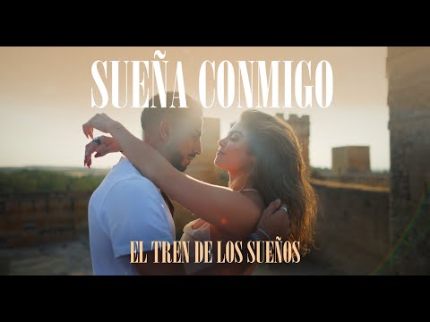 El Tren de los Sueños - Sueña conmigo (Videoclip Oficial)