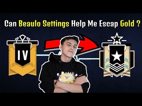 I Used Beaulo's Settings, Does That Mean I Can Escape Gold ? - Rainbow Six Siege