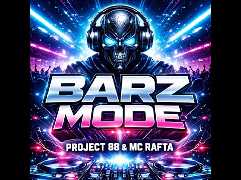 BARZ MODE - MC Rafta & Project 88