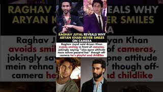 Raghav Juyal Reveals Why Aryan Khan Never Smiles#aryankhan#news