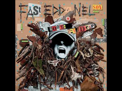Fast Eddie Nelson - Roots Run Deep (2015 - Full Album)