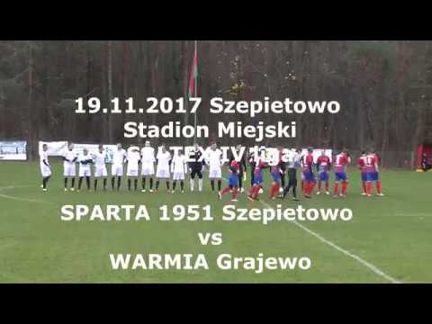 19.11.2017 SALTEX IV liga SPARTA 1951 SZEPIETOWO - WARMIA Grajewo