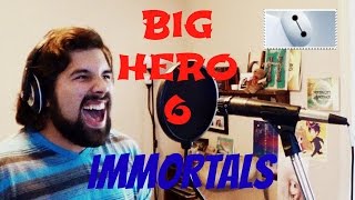 Video thumbnail of "Immortals (Fall Out Boy) - Caleb Hyles (from Big Hero 6)"