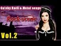 Catchy Rock Metal Songs Vol. 2 (Rock-Scene Best of ...