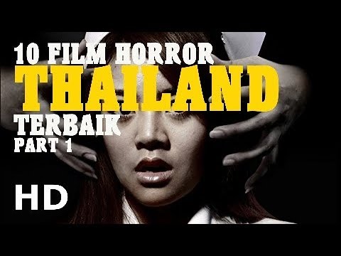 10 film horror thailand terbaik 1 hd kaum beax