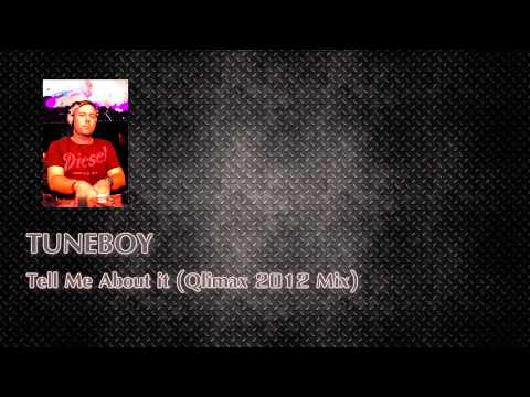 Tuneboy: Tell Me About It (Qlimax 2012 Mix)