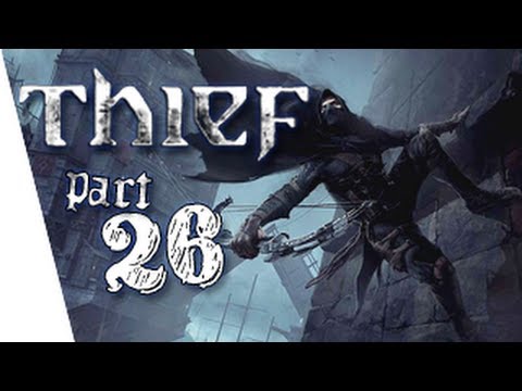 Let's Play THIEF Gameplay Part 26 - Northcrest Manor Explored (PS3 Xbox 360) [Stealth Walkthrough]
