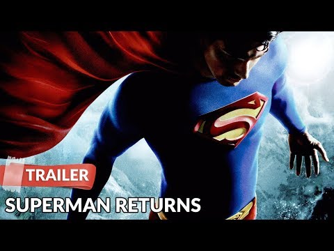 Superman Returns (2006) Trailer HD | Brandon Routh | Kevin Spacey