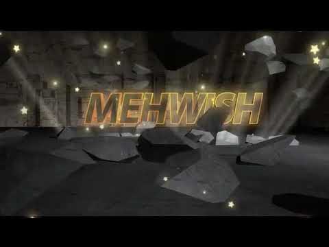 MEHWISH name status video