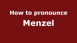 How to pronounce Menzel
