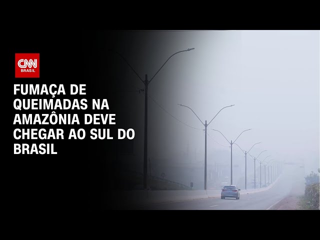 Previsão: fumaça de queimadas na Amazônia deve chegar ao sul do Brasil ...