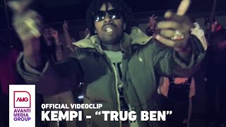 Kempi - ''Trug Ben'' (Official Video)