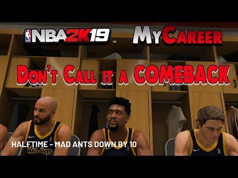 NBA 2K19 MyCAREER | Ep 7: Don't Call it a COMEBACK [Prelude]