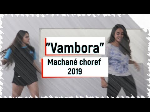 ”Vambora” - Machané Choref 2019