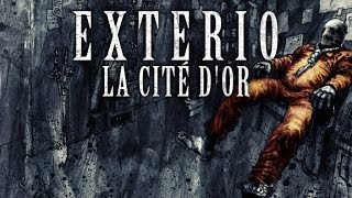 EXTERIO - La Cité D'or (Lyrics vidéo)