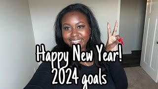 2024 Goals | Happy New Year!