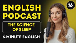 Why Sleep Is Important | 6-Minute English Learning Podcast