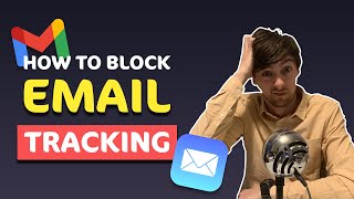 BLOCK email tracking in a few SIMPLE steps