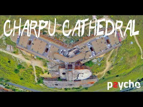 Charpu Cathedral - FPV