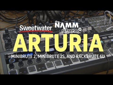 Arturia MiniBrute 2, MiniBrute 2S and RackBrute at Winter NAMM 2018