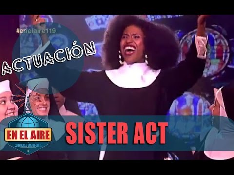 El musical 'Sister Act' llega a 'En el aire'