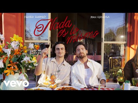 Franco Rizzaro, Maxi Espindola - Nada es lo Mismo (Official Video)