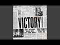 Victory Is Yours