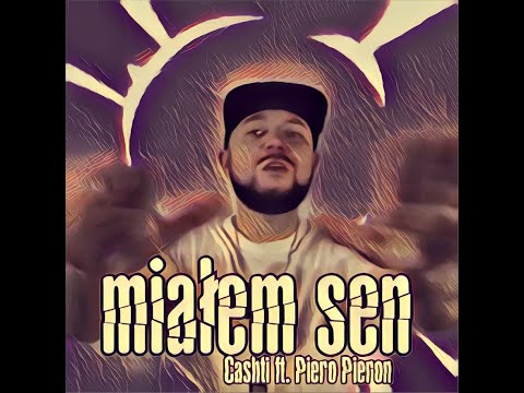 Cashti feat. Piero Pieron - Miałem sen (prod. Sedivi) OFFICIAL VIDEO