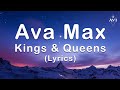 Ava Max Kings Queens Lyrics