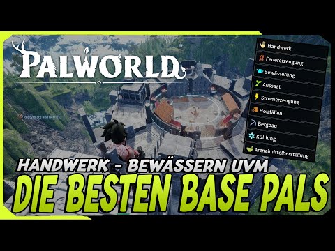 Die Besten Pals für eure Base ! [2025] + Wie ihr diese noch besser macht | Palworld