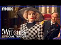 The Witches | Official Trailer | Max