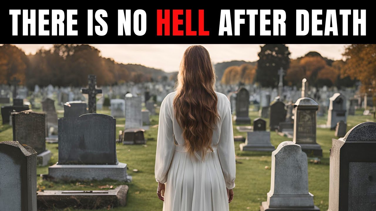 THERE IS NO HELL AFTER DEATH | According to the Bible