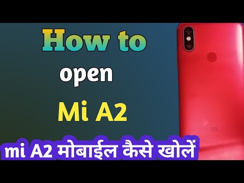 How to open xiaomi mi A2 mobile /mi a2 mobile ko kaise khole