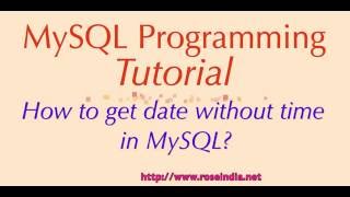 How to get date without time in MySQL?