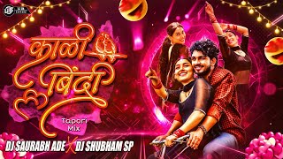 Download lagu काळी बिंदी Kali Bindi -Tapori Mix - Dj Saurabh Ade and Dj Shubham Sp mp3
