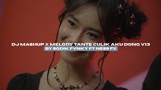 Download lagu DJ MASHUP X MELODY TANTE CULIK AKU DONG V13 BY SODIK FVNKY FT NESS FX VIRAL TIKTOK MENGKANEE!!  mp3 Download lagu DJ MASHUP X MELODY TANTE CULIK AKU DONG V13 BY SODIK FVNKY FT NESS FX VIRAL TIKTOK MENGKANEE!!  mp3