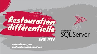 17 - Restauration différentielle des bases de données SQL Server