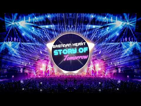 [Hardstyle] Brennan Heart & Jay Mason - Story of Tomorrow Extended (Songs you should SAVE) NEW 2022
