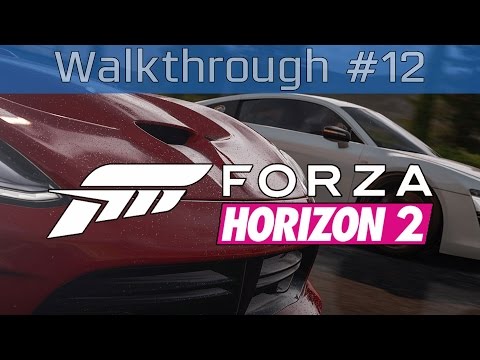 Forza Horizon 2 - Gameplay Walkthrough Part #12 [HD 1080P]