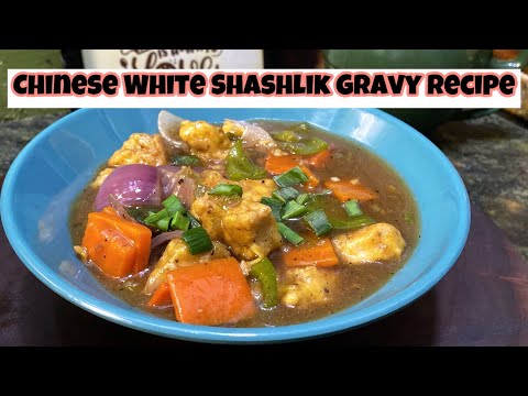 Chicken With lots of vegetablesChinese white gravy recipe White chicken Shashlik Recipe