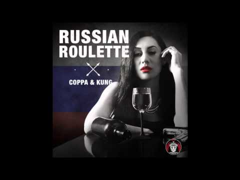 COPPA & KUNG - RUSSIAN ROULETTE