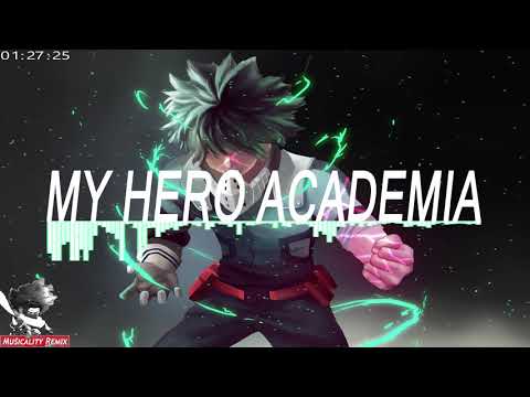 My Hero Academia (Trap Remix) | [Musicality Remix]