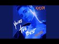 You're The Best (Boye & Sigvardt Remix)