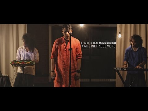 #arvindrajcovers - Othaiyila feat Music Kitchen Prem D & SID #ep3