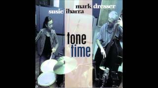 Susie Ibarra &  Mark Dresser – Jump (Tone Time, 2003)