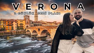 Aşk Şehri Verona'da 2 Günde Neler Yapılır? | Merkezi Konaklama ve Yeme-İçme Öner