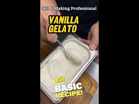 01 Making professional vanilla gelato with basic ingredients.