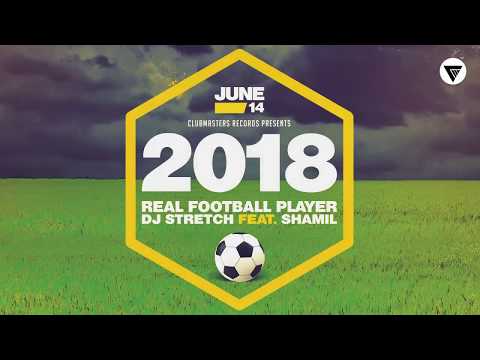 DJ Stretch Feat. Shamil - Real Football Player [Clubmasters Records]