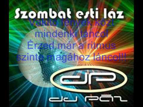 Dj Páz - Szombat Esti Láz ( Italo club mix)