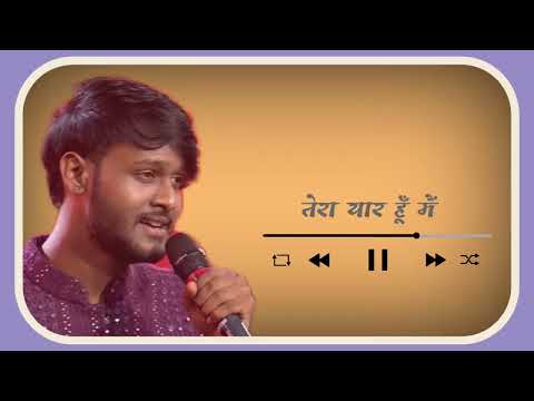 CHETAN BHARANGA Tera yaar hoon main 1080 Full video__ ZeeTv Saregamapa
